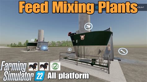 Feed Mixing Plants Fs Mod For All Platforms Youtube