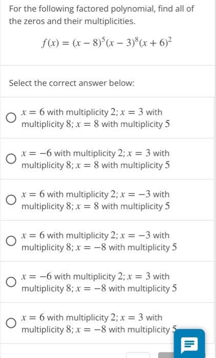 Solved For The Following Factored Polynomial Find All Of