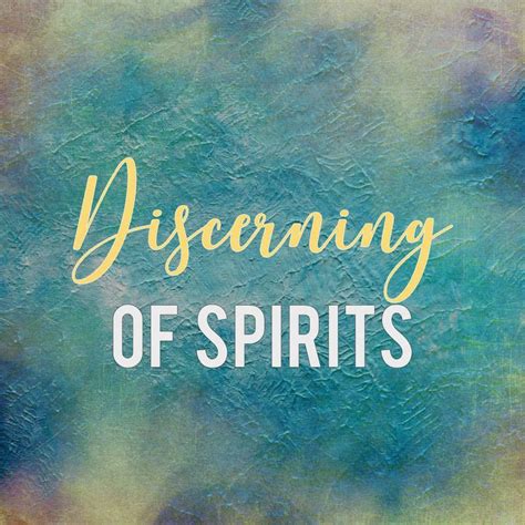 Discerning Of Spirits Spiritual Ts Discernment Ts Of The Spirit