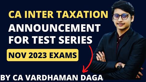 CA INTER STUDENTS TEST SERIES ANNOUNCEMENT FOR NOV 2023 CA