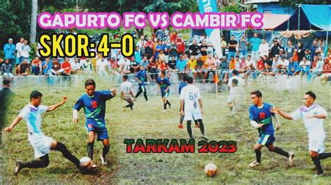 Tarkam 2023 Gapurto FC Vs Cambir FC Turnamen Pentekosten Cup Stasi