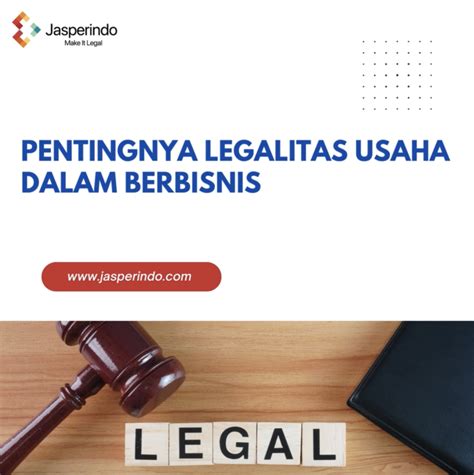pentingnya legalitas usaha  berbisnis jasperindo