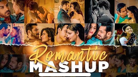 Non Stop Love Mashup Best Mashup Of Arijit Singh Jubin Nautiyal B