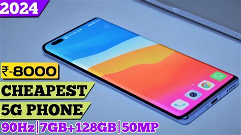 Cheapest 5g Mobile In India Under 8000 With 90hz128gb50mp Best