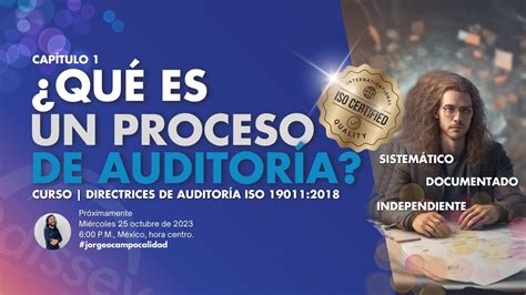 Qué es una auditoría Curso Directrices de auditoría ISO 19011 2018