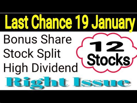 Last Chance January Stocks Dividend Bonus Stock Split