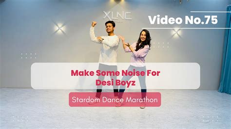 Make Some Noise For Desi Boyz Title Song Desi Boyz Stardom Wedding