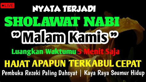 Sholawat Narik Rezeki Paling Dahsyat Sholawat Nabi Muhammad S A W