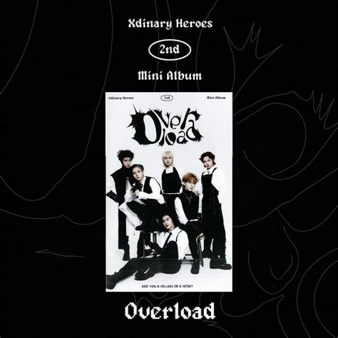 XDINARY HEROES 2nd Mini Album 'Overload' l KPOP REPULBIC – KPOP REPUBLIC