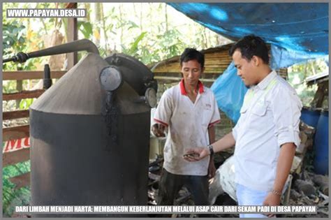 Dari Limbah Menjadi Harta Membangun Keberlanjutan Melalui Asap Cair