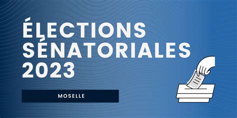 Lections S Natoriales D Couvrez Les R Sultats En Moselle