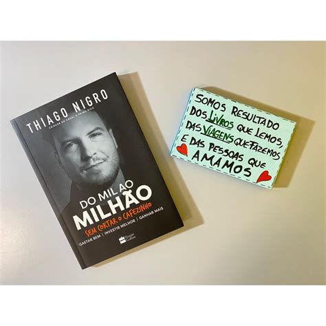 Livro DO MIL AO MILHÃO SEM CORTAR O CAFEZINHO de Thiago Nigro Shopee