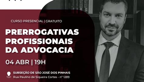 Curso Presencial Gratuito Prerrogarivas Profissionais Da Advocacia