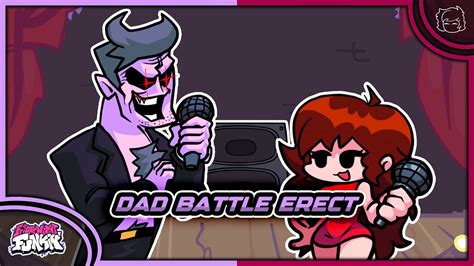 Dad Battle Erect Daddy Dearest Vs Girlfriend Friday Night Funkin Youtube