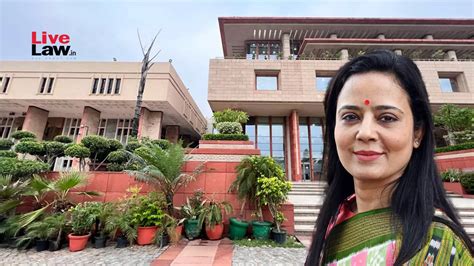 Cash For Query Row Delhi HC Declines Mahua Moitra S Plea To Restrain