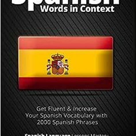 Stream Lfni 2000 Most Common Spanish Words In Context Get Fluent