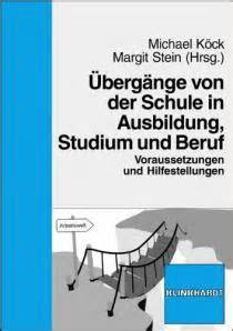 Berg Nge Von Der Schule In Ausbildung Studium Und Beruf