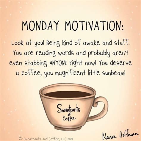 Monday Motivation Coffee Quotes