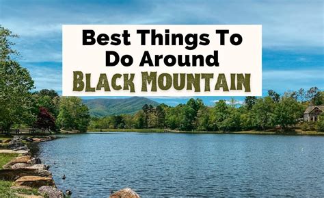 Top Things To Do In Black Mountain Nc To Fall Head Over Heels