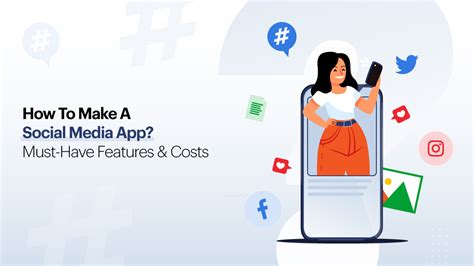 How To Create A Social Media App Must Have Features Costs