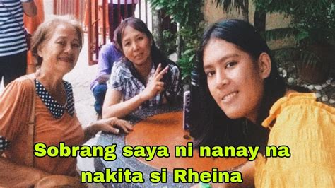 Sobrang Saya Ni Nanay Nang Makita Si Rheina Youtube