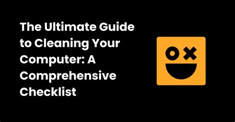 Computer cleaning checklist | checklist.gg