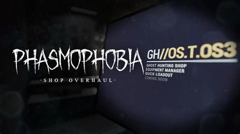 Phasmophobia Ascension Shop Overhaul Minor Update V0950