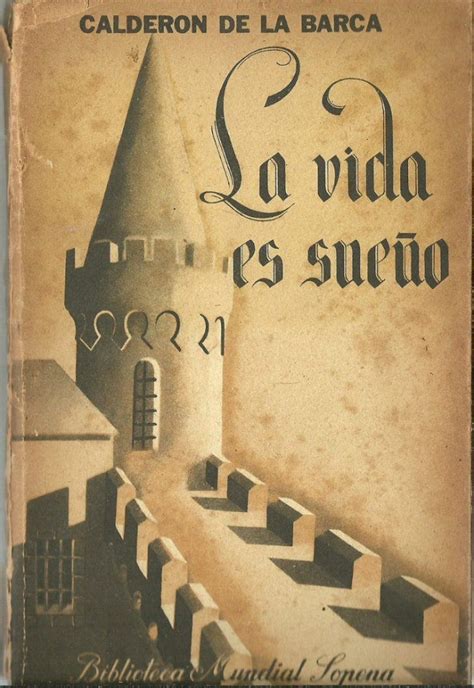 La Vida Es Sue O By Pedro Calder N De La Barca Libros De Lectura