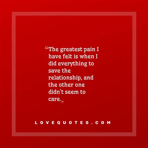 The Greatest Pain Love Quotes