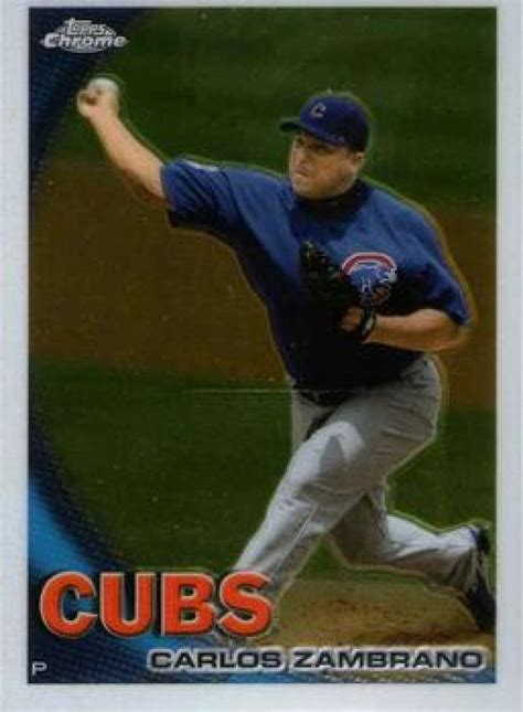 CARLOS ZAMBRANO 2010 Topps Chrome Refractors 138 Cubs ID 2584 EBay