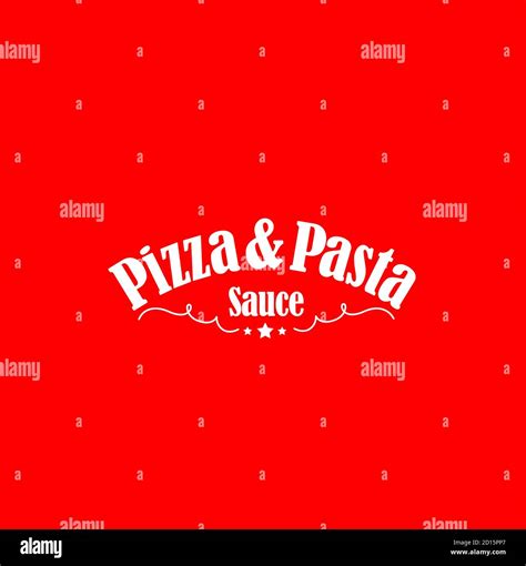 Pizza And Pasta Sauce Logo Stock Vector Image And Art Alamy