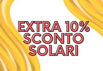 Ecco I Solari Con L Extra Sconto Del Tuttofarma