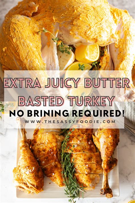 Butter Basted Turkey The Sassy Foodie