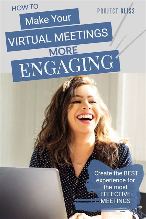 How To Make Your Virtual Meetings More Engaging Project Bliss Communication Techniques Web