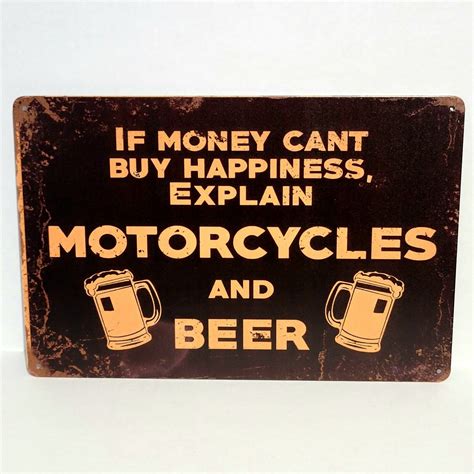 Money Happiness Motorcycles Beer Rustic Vintage Metal Tin Signs Man