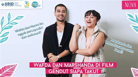 Marshanda Dan Wafda Saifan Di Film Gendut Siapa Takut Youtube