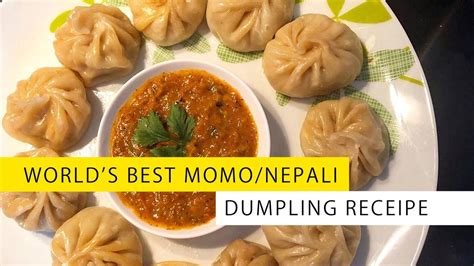 RECIPE FOR BEST CHICKEN MOMO NEPALI DUMPLINGS HOW TO MAKE MOMO