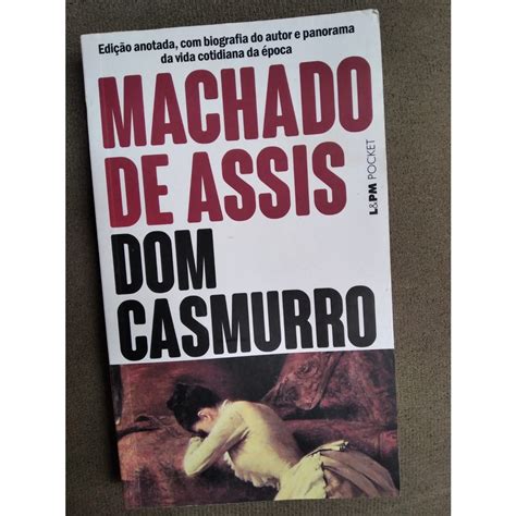 Livro Usado Dom Casmurro Machado De Assis Shopee Brasil