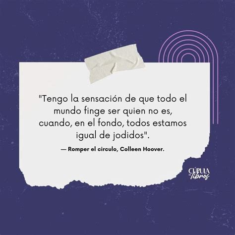 Cita Libro Romper El Circulo Frases Para Libros Frases Sabias De