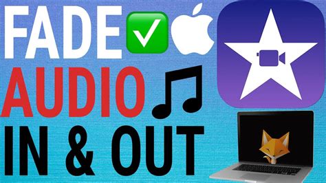 How To Fade Music Audio In Out On Imovie Mac Youtube