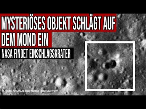 Mysteri Ses Objekt Schl Gt Auf Dem Mond Ein Nasa Findet Krater Youtube