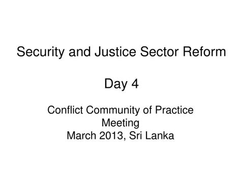 Ppt Security And Justice Sector Reform Day 4 Powerpoint Presentation