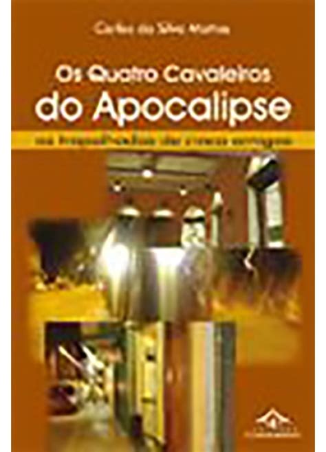 Quatro Cavaleiros Do Apocalipse Os