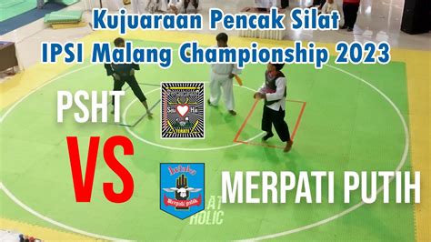 PSHT VS MERPATI PUTIH IPSI Malang Championship 2023 YouTube