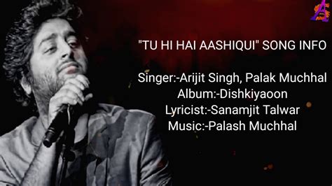 Tu Hi Hai Aashiqui Arijit Singhtu Hi Hai Aashiqui Arijit Singh Song