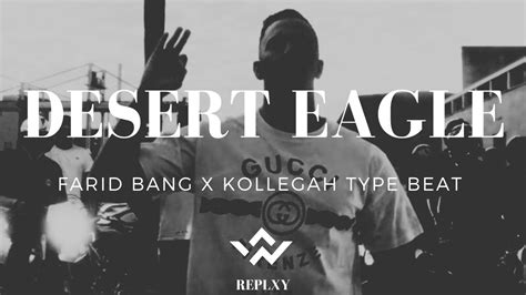 FREE FARID BANG X KOLLEGAH Type Beat DESERT EAGLE YouTube