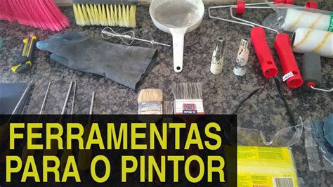 Ferramentas básicas para pintor iniciante YouTube