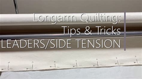 Longarm Machine Quilting Tips Tricks Diy Side Leaders Loading A