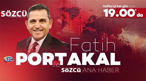 Fatih Portakal ile Sözcü Ana Haber 26 Ocak YouTube