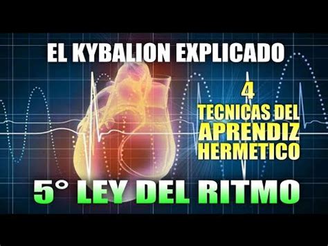 Ley Del Ritmo Explicaci N F Cil El Kybalion Leyes Hermeticas